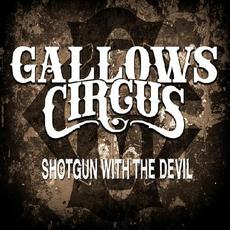 Shotgun With The Devil mp3 Single by Gallows Circus