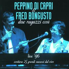 Due ragazzi così live 96 mp3 Live by Fred Bongusto