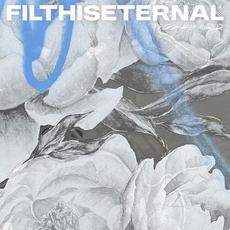 Impossible World mp3 Album by Filth Is Eternal