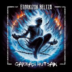 Garrasi Hutsak mp3 Album by Etorkizun Beltza
