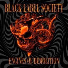 Engines of Demolition mp3 Album by Black Label Society