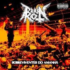 Sobreviventes do Amanhã mp3 Album by Brain Rot