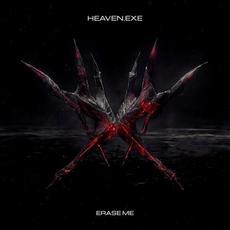 Erase Me mp3 Album by HEAVEN.EXE