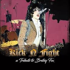 A Tribute To Britny Fox mp3 Album by Kick N Fight
