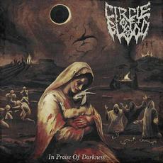 In Praise Of Darkness mp3 Album by Circle of Blood