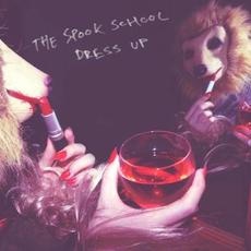 Dress Up mp3 Album by The Spook School