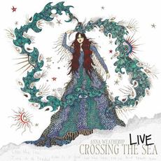 Crossing the Sea 2 mp3 Live by Anna Weatherup