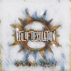 Death Comes Uninvited mp3 Album by Veil of Desolation