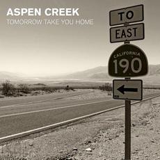 Tomorrow Take You Home mp3 Album by Aspen Creek