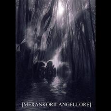 Merankorii / Angellore mp3 Album by Angellore
