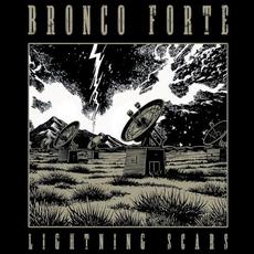 Lightning Scars mp3 Album by Bronco Forte
