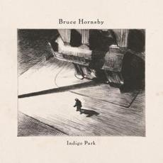 Indigo Park mp3 Album by Bruce Hornsby