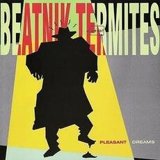 Pleasant Dreams mp3 Album by Beatnik Termites