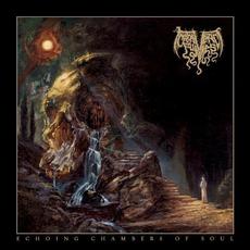 Echoing Chambers of Soul mp3 Album by Cadaveric Fumes