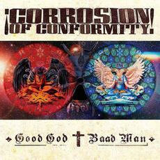Good God Baad Man mp3 Album by Corrosion Of Conformity