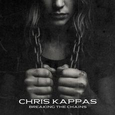 Breaking The Chains mp3 Album by Chris Kappas