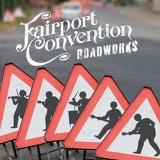 Roadworks mp3 Live by Fairport Convention