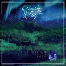 Reflections Part II mp3 Album by Howling In The Fog