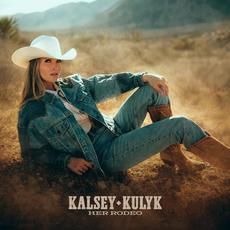 Her Rodeo mp3 Album by Kalsey Kulyk