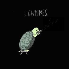 Lowpines (Bonus Track Version) mp3 Album by Lowpines
