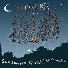Sun Down over the East River Shore mp3 Album by Lowpines