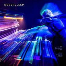 Live Twenty Five mp3 Live by Neversleep