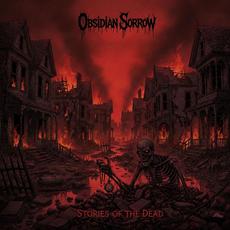 Stories of the Dead mp3 Album by Obsidian Sorrow