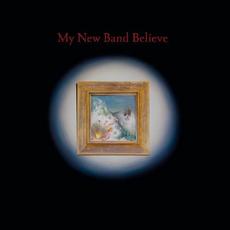 My New Band Believe mp3 Album by My New Band Believe