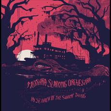 In Search of the Swamp Thing mp3 Album by Mothra Slapping Orchestra