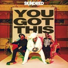 You Got This mp3 Album by Skindred