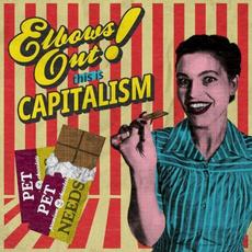 Elbows Out! This Is Capitalism mp3 Album by PET NEEDS