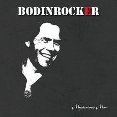 Mysterious Man mp3 Album by Bodinrocker