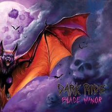 Blade Manor mp3 Album by Dark Ride