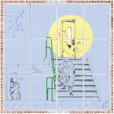 Echo Palace mp3 Album by Iguana Death Cult