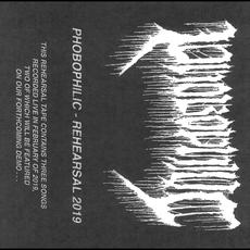 Rehearsal 2019 mp3 Single by Phobophilic