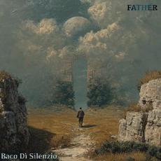 Father mp3 Single by Baco Di Silenzio