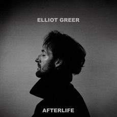 Afterlife mp3 Album by Elliot Greer
