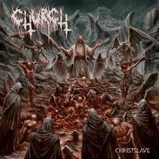 Christslave mp3 Album by Church