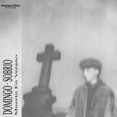 Muerto En Verano mp3 Album by Domingo Sobrio
