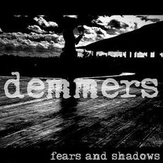 Fears and Shadows mp3 Album by Demmers
