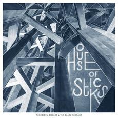 House Of Sticks mp3 Album by Thorbjørn Risager & The Black Tornado