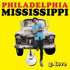 Philadelphia Mississippi mp3 Album by G. Love