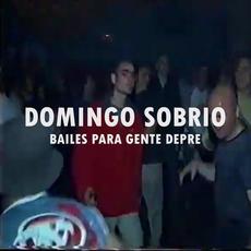 Bailes Para Gente Depre mp3 Single by Domingo Sobrio