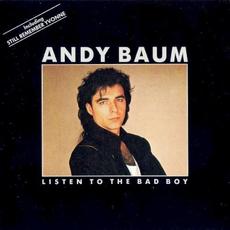 Listen To The Bad Boy mp3 Album by Andy Baum