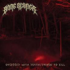 Obsessed With Death/Driven To Kill mp3 Album by Bone Reaper