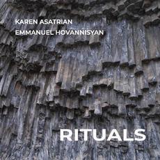 Rituals Rituals (with Emmanuel Hovhannisyan) mp3 Album by Karen Asatrian