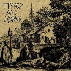 Terror and Despair mp3 Album by Terror and Despair