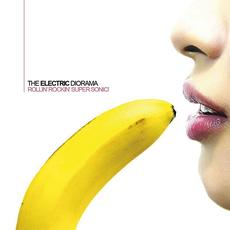 Rollin' Rockin' Super Sonic! mp3 Album by The Electric Diorama