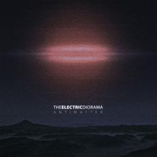Antimatter (Deluxe Edition) mp3 Album by The Electric Diorama