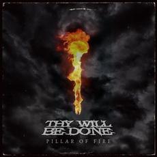 Pillar Of Fire mp3 Album by Thy Will Be Done